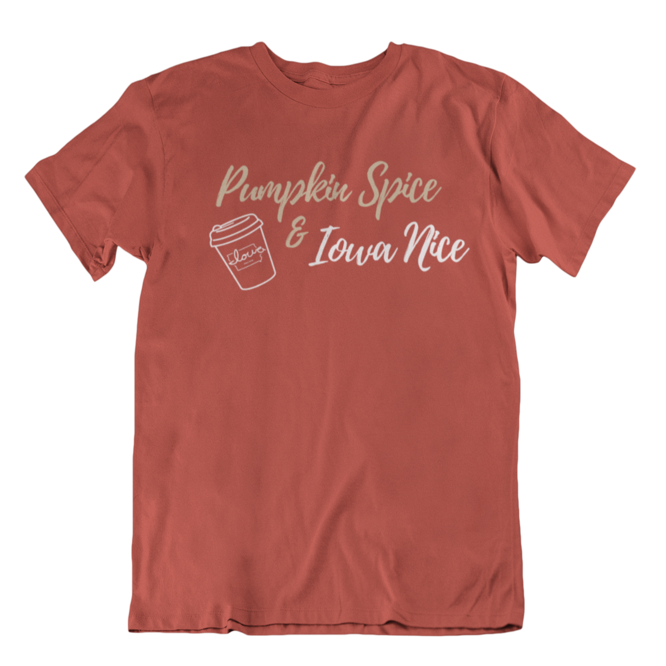 "Pumpkin Spice, Iowa Nice" T-Shirt
