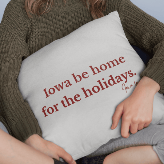 Iowa Be Home for the Holidays Pillow