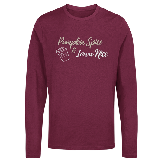 Maroon long-sleeve shirt with 'Pumpkin Spice & Iowa Nice' text and coffee cup graphic on a white background