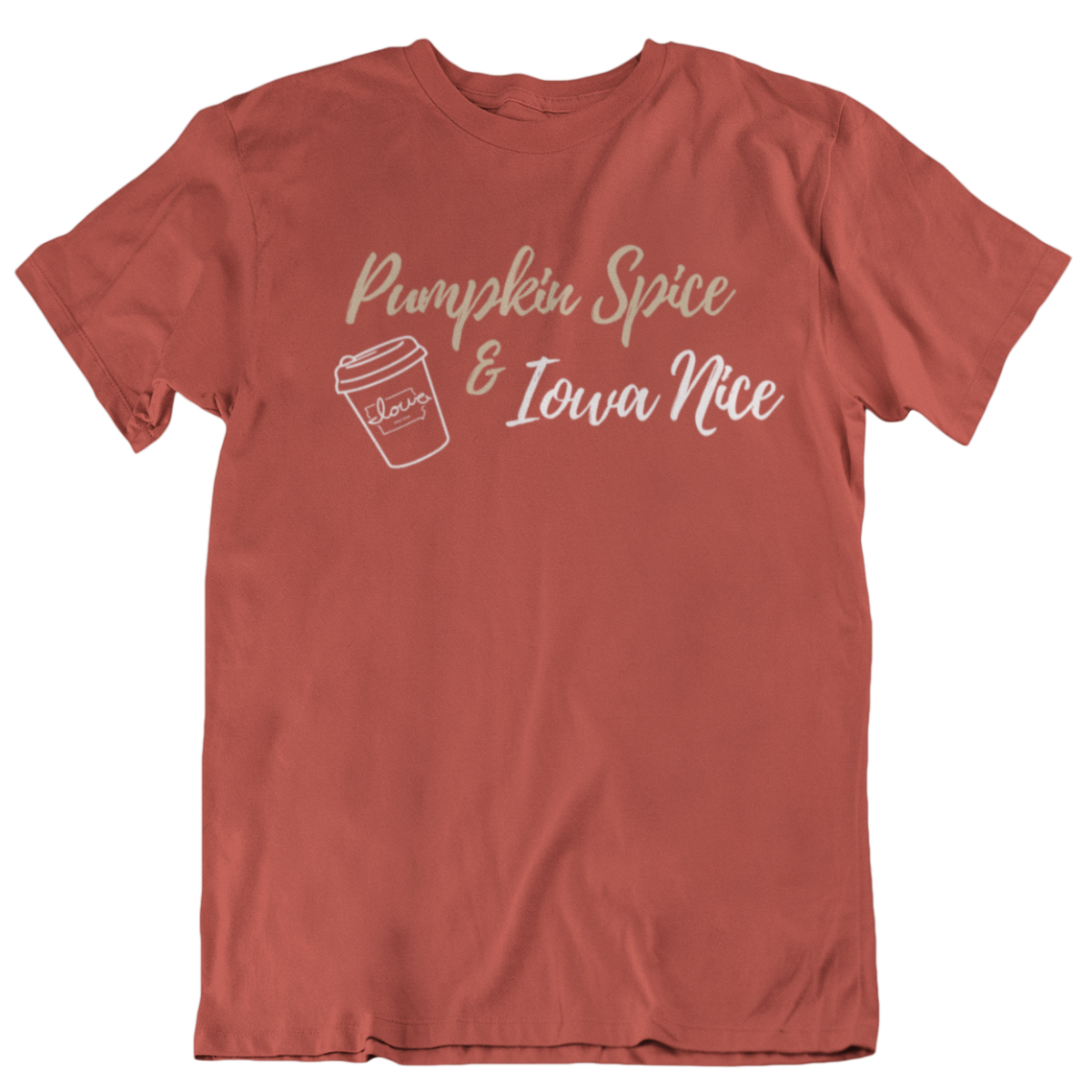 "Pumpkin Spice, Iowa Nice" T-Shirt